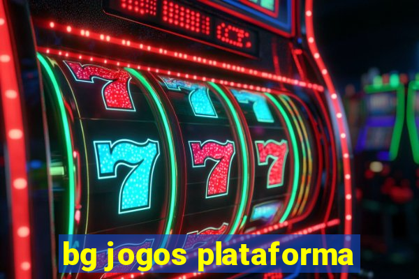 bg jogos plataforma